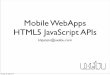 HTML5 JavaScript APIs