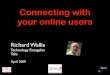 Connecting with your online users - They won’t come just because you build it!