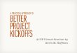 UIE Webinar: Better Project Kickoffs