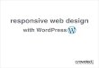 Responsive Web Design With WordPress