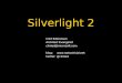 An Overview Of Silverlight 2