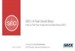 How to Get Your Executive Excited About SEO - A Feel Good Story by Cory Haldeman