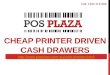 Cheap Printer Driven Cash Drawers