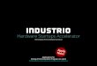 Industrio Hardware Accelerator - Class spring 2014