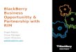 BlackBerry Business Opportunity & Partnership with Us