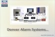 Denver Alarm System