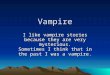 Vampire 4.4