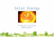 Solar energy presentation what factors does neeed to it