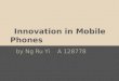 Innovationin mobilephones