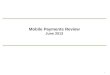 Mobile Payments Review - June 2013