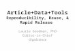 Laurie Goodman at #SSPBoston: Article+Data+ToolsReproducibility, Reuse, & Rapid Release