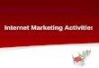 Internet marketing activities