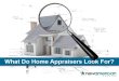 What Do Home Appraisers Look For, Anyway? | New American Funding