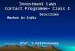 Investment Laws Contact Programme- Class I