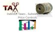 Indirect taxes, subsidies and price controls