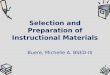 Selection and preparation of instructional materials