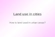 Lesson 3   intro to urban land use