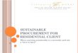 Sustainable procurement for residential client Francoise Murat