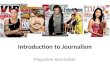 Introduction to magazine journalism