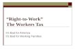 Right to Work: The Worker Tax