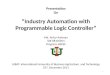 Industry Automation with Programmable Logic Controller