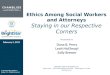 Ethics Among Social Workers and Attorneys