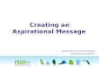 Creating an Aspirational Message