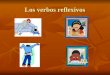 Los verbos reflexivos. Subject Pronouns I You (informal/familiar) You (informal/familiar) He/She/You (formal) He/She/You (formal) We We You all (informal)