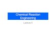 Chemical Reaction Engineering5_2009