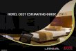 2011 Hotel Cost Estimating Guide