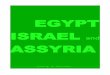 EGYPT  ISRAEL and ASSYRIA   The Big Three