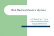 FDA Medical Device Update US Food and Drug Administration New England District