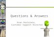Questions & Answers Eran Perlstein, Customer Support Director
