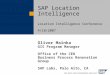 Oliver Mainka GIS Program Manager Office of the CEO Business Process Renovation Group SAP Labs, Palo Alto, CA SAP Location Intelligence Location Intelligence