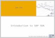 SAP SOA Introduction to SAP SOA. Disclaimer This presentation outlines our general product direction and should not be relied on in making a purchase