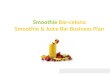 Smoothie Bar-celona Smoothie & Juice Bar Business Plan