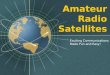 Amateur Radio Satellites Exciting Communications Made Fun and Easy!
