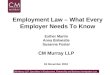 Esther Martin Anna Birtwistle Susanne Foster CM Murray LLP CM Murray LLP: Specialists in Employment, Partnership and Business Immigration Law 18 November