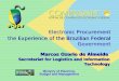 Electronic Procurement the Experience of the Brazilian Federal Government Electronic Procurement the Experience of the Brazilian Federal Government Marcos