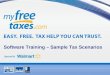 Software Training – Sample Tax Scenarios. Purpose of Self-Study After watching the orientation ad introduction videos for tax preparation, please complete
