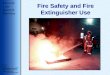Fire Safety and Fire Extinguisher Use. We Will Discuss: Workplace Fire Statistics Workplace Fire Prevention How Does A Fire Work? Classes of Fire Extinguishers