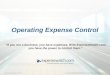 © Copyright 2008 ExpenseWatch, Incorporated. All Rights ReservedSunday, December 29, 2013 Operating Expense Control If you run a business, you have expenses