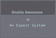 Of An Expert System. Introduction What is AI? Intelligent in Human & Machine? What is Expert System? How are Expert System used? Elements of ES Who are