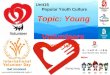 Topic: Young Volunteers -- Warming-up & Reading Unit15 Popular Youth Culture Zhang heng