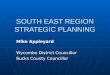 SOUTH EAST REGION STRATEGIC PLANNING Mike Appleyard Wycombe District Councillor Bucks County Councillor