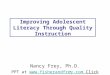 Improving Adolescent Literacy Through Quality Instruction Nancy Frey, Ph.D. PPT at  Click Resources