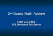 2 nd Grade Math Review 2008 and 2009 SOL Released Test Items