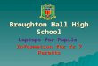 Broughton Hall High School Laptops for Pupils Information for Yr 7 Parents