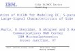 SiGe BiCMOS Device Modeling MURTY, SHERIDAN,AHLGREN, HARAMEHicum Users Group Meeting (BCTM2002) 1 Evaluation of HiCUM for Modeling DC, S-parameter and