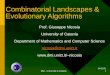 10/01/2014 DMI - Università di Catania 1 Combinatorial Landscapes & Evolutionary Algorithms Prof. Giuseppe Nicosia University of Catania Department of